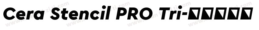 Cera Stencil PRO Tri字体转换